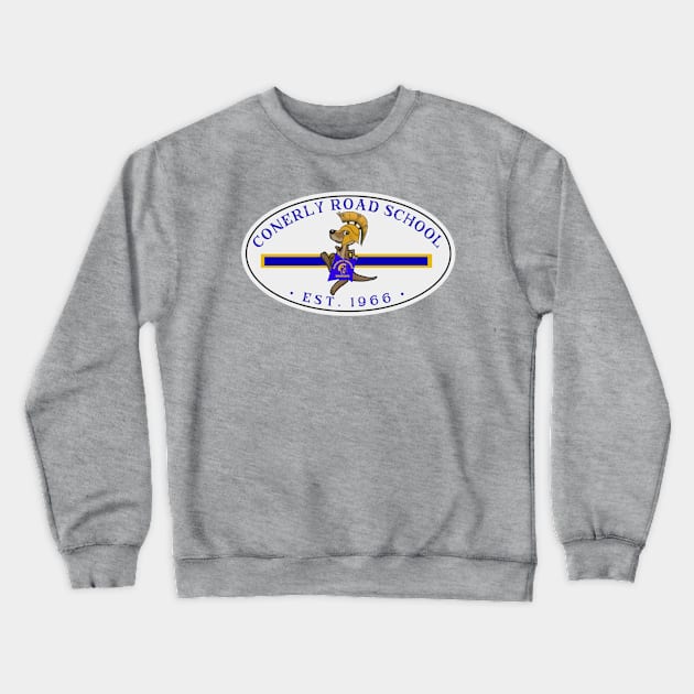 Conerly Road School Crewneck Sweatshirt by CONERLY ROAD SCHOOL